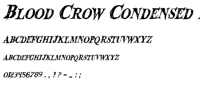 Blood Crow Condensed Italic font